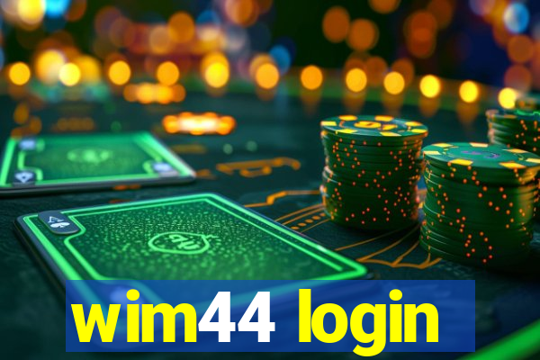 wim44 login